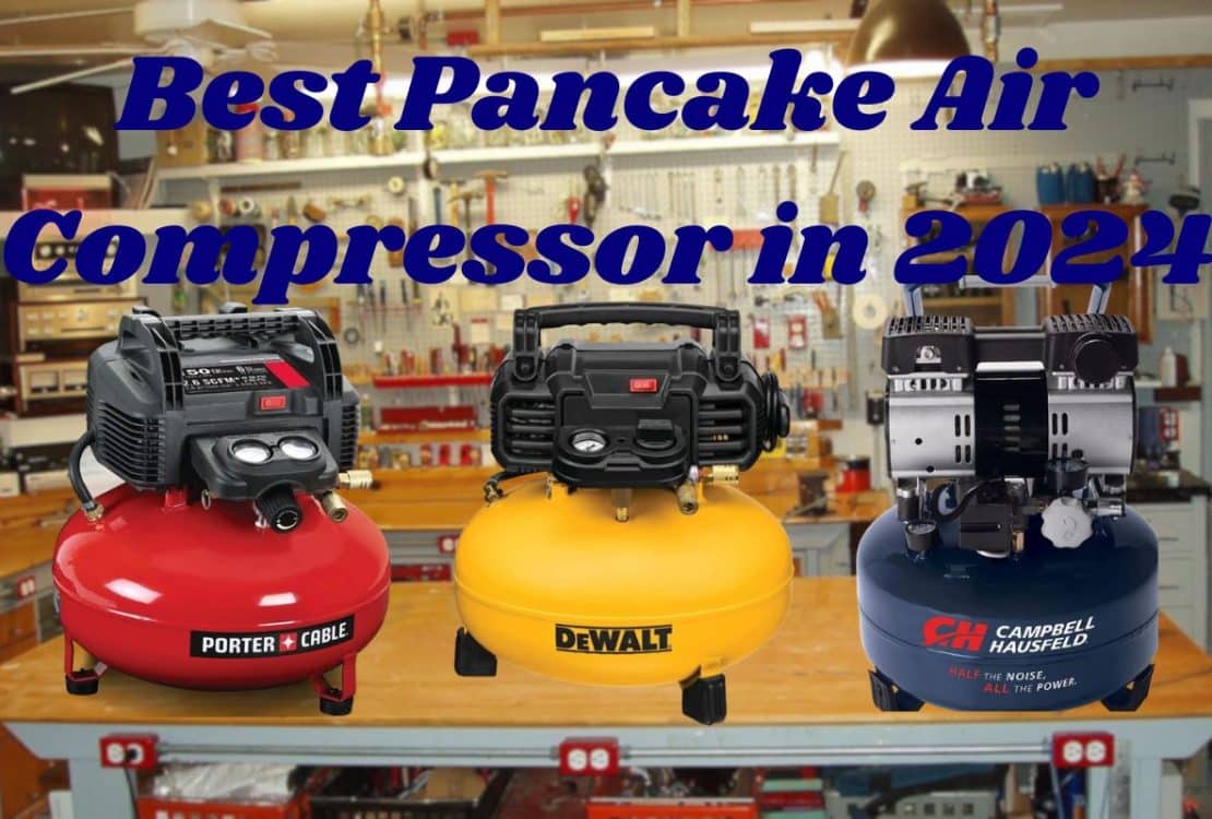 Best Pancake Air Compressor