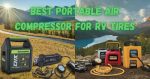 Best Portable Air Compressor for RV Tires